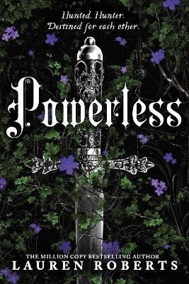 Powerless Deluxe Collectors Edition Hardback The epic series taking the world by storm – Roberts Lauren