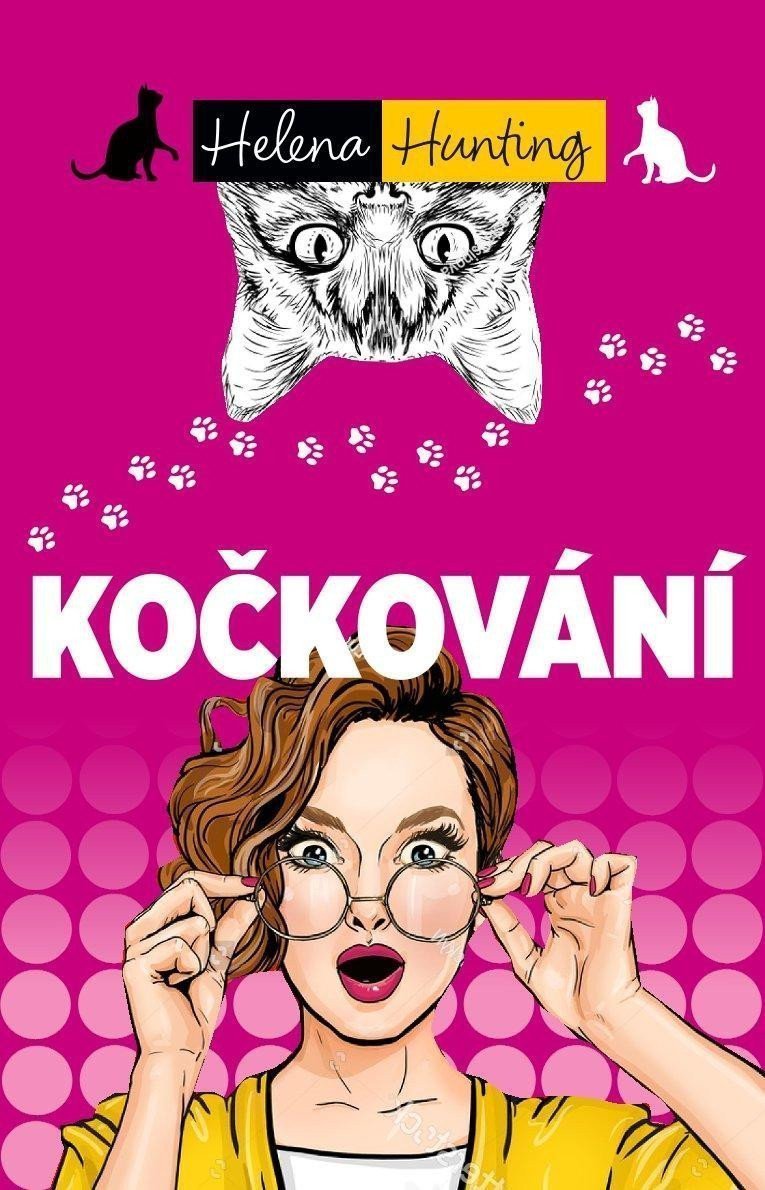 Kočkování – Hunting Helena