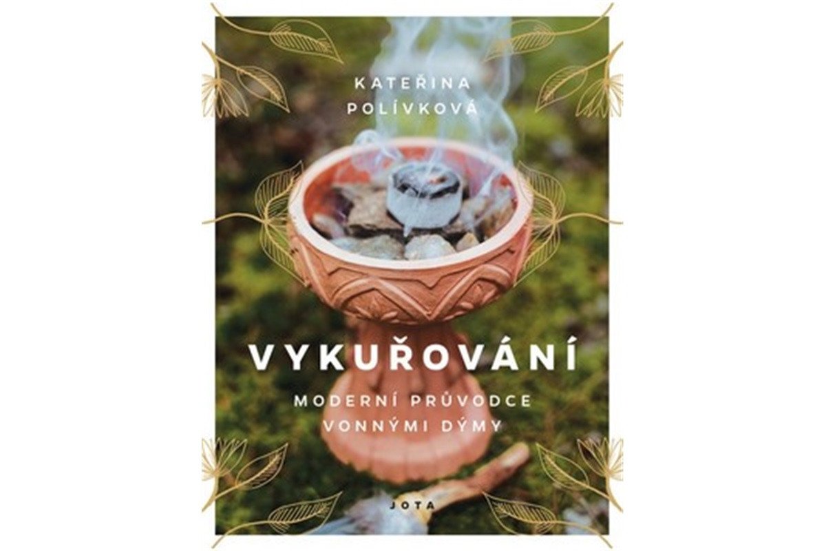 Vykuřování – Polívková Kateřina