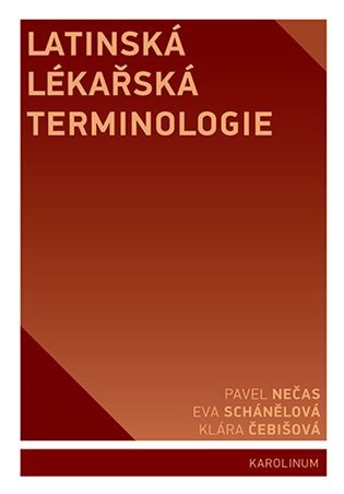 Latinská lékařská terminologie – Nečas Pavel