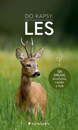 Les Do kapsy - 126 živočichů rostlin a hub – Wilhelmsenová Ute