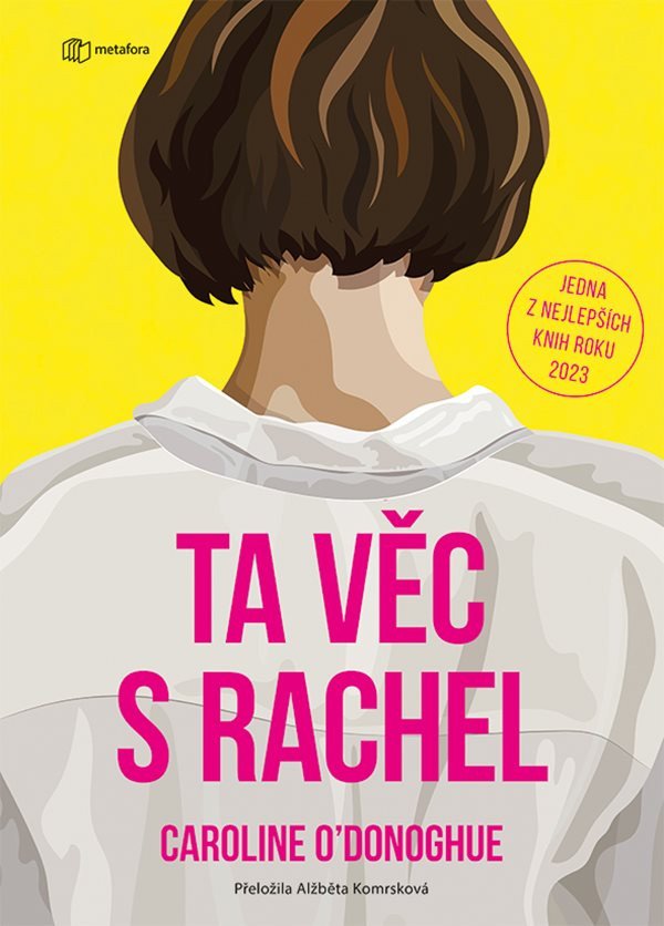Ta věc s Rachel – ODonoghue Caroline