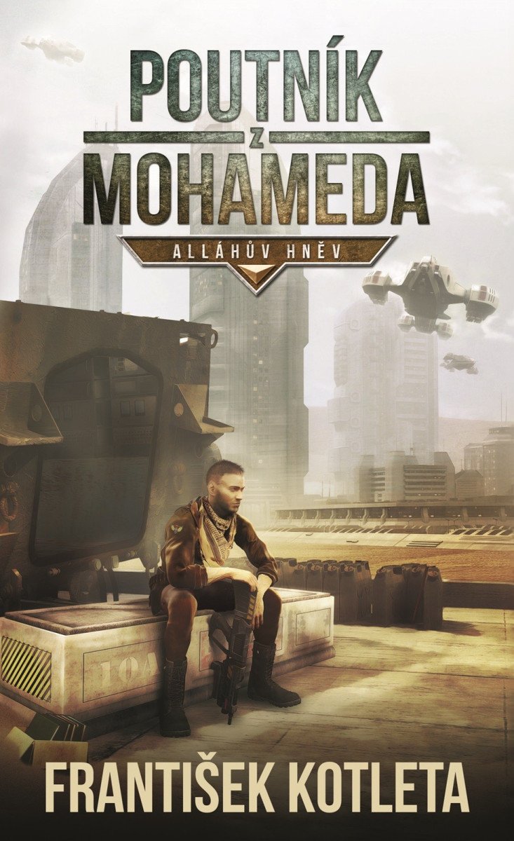 Poutník z Mohameda - Alláhův hněv – Kotleta František