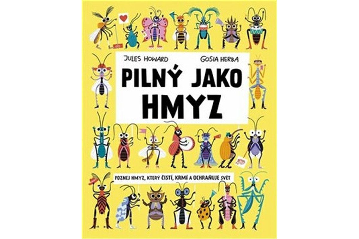 Pilný jako hmyz – Howard Jules