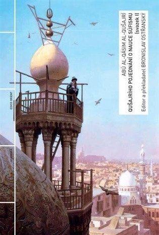 Qušajrího pojednání o nauce súfismu – Ostřanský Bronislav