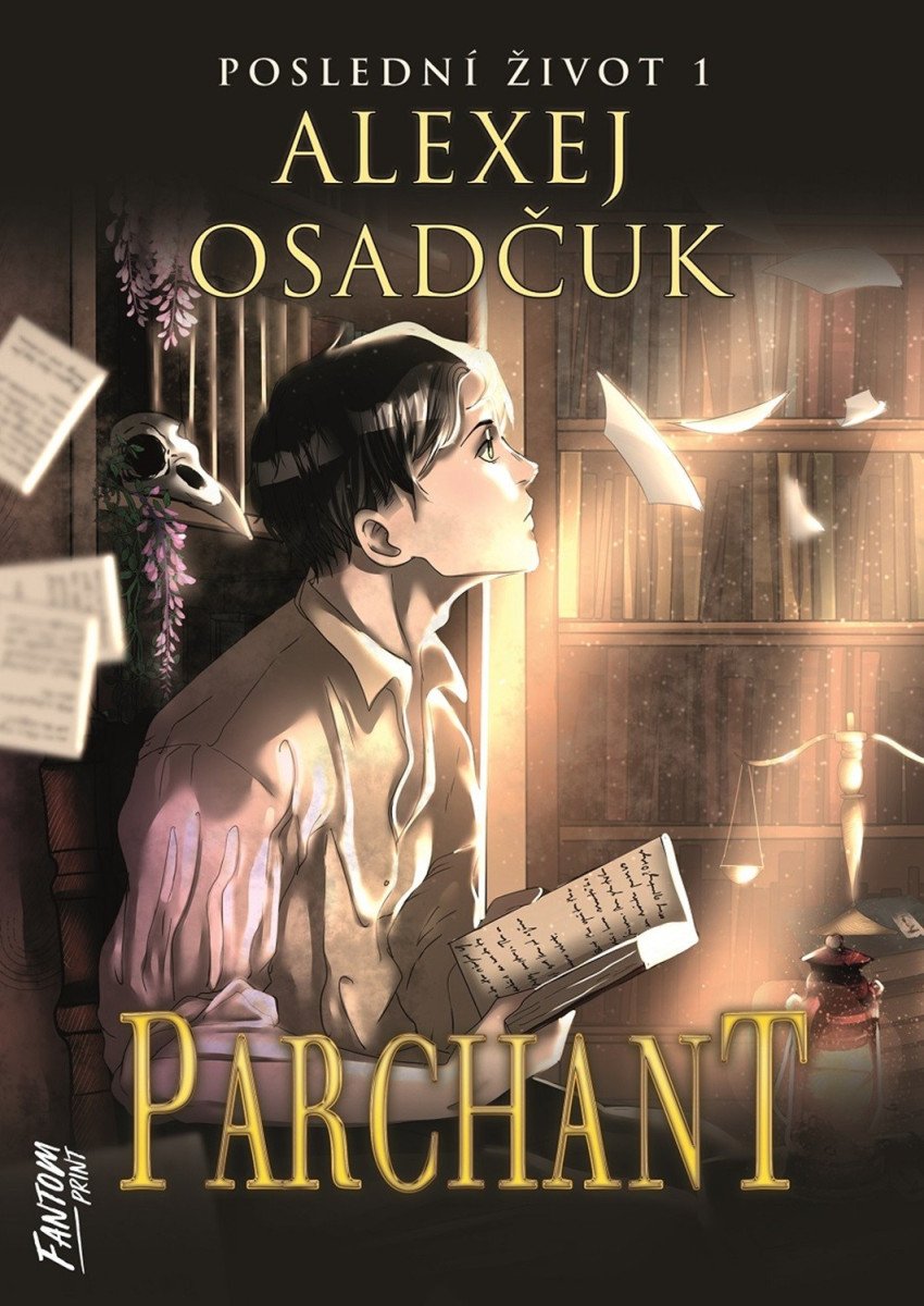 Parchant - Poslední život 1 – Osadčuk Alexej