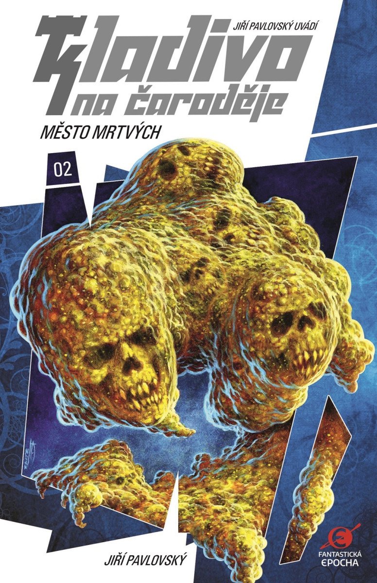 Kladivo na čaroděje 2 - Město mrtvých – Pavlovský Jiří