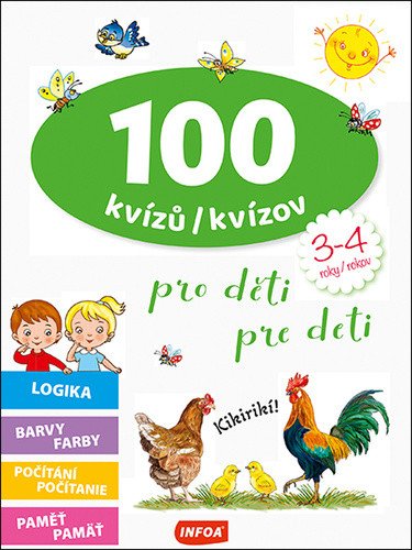 100 kvízů pro děti 3-4 roky 100 kvízov pre deti 3-4 rokov
