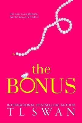 The Bonus – Swan T L