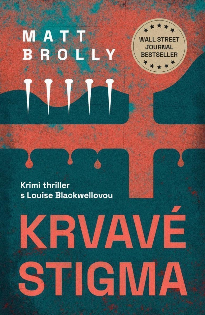 Krvavé stigma – Brolly Matt