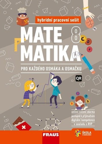 Matematika 8 pro každého osmáka a osmačku - Hybridní pracovní sešit – Tlustý Pavel