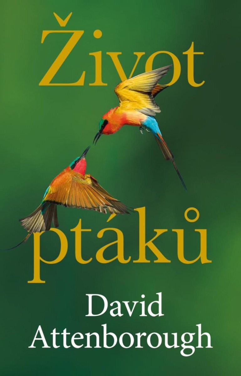 Život ptáků – Attenborough David