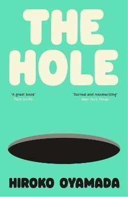 The Hole – Oyamada Hiroko (2024)