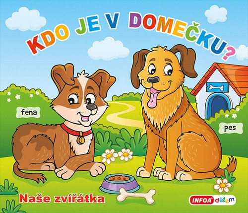 Kdo je v domečku Naše zvířátka