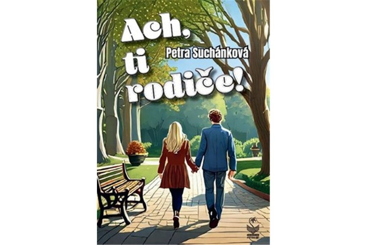 Ach ti rodiče – Suchánková Petra