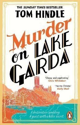 Murder on Lake Garda – Hindle Tom