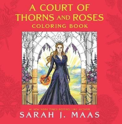 A Court of Thorns and Roses Coloring Book – Maasová Sarah J. (2017)