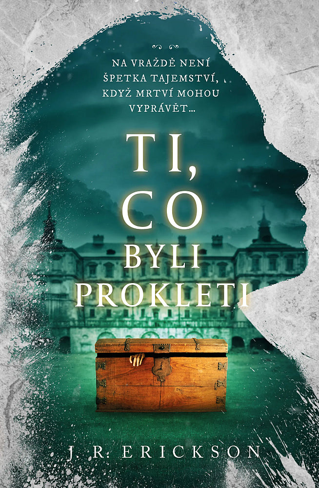 Ti co byli prokleti – Erickson J R