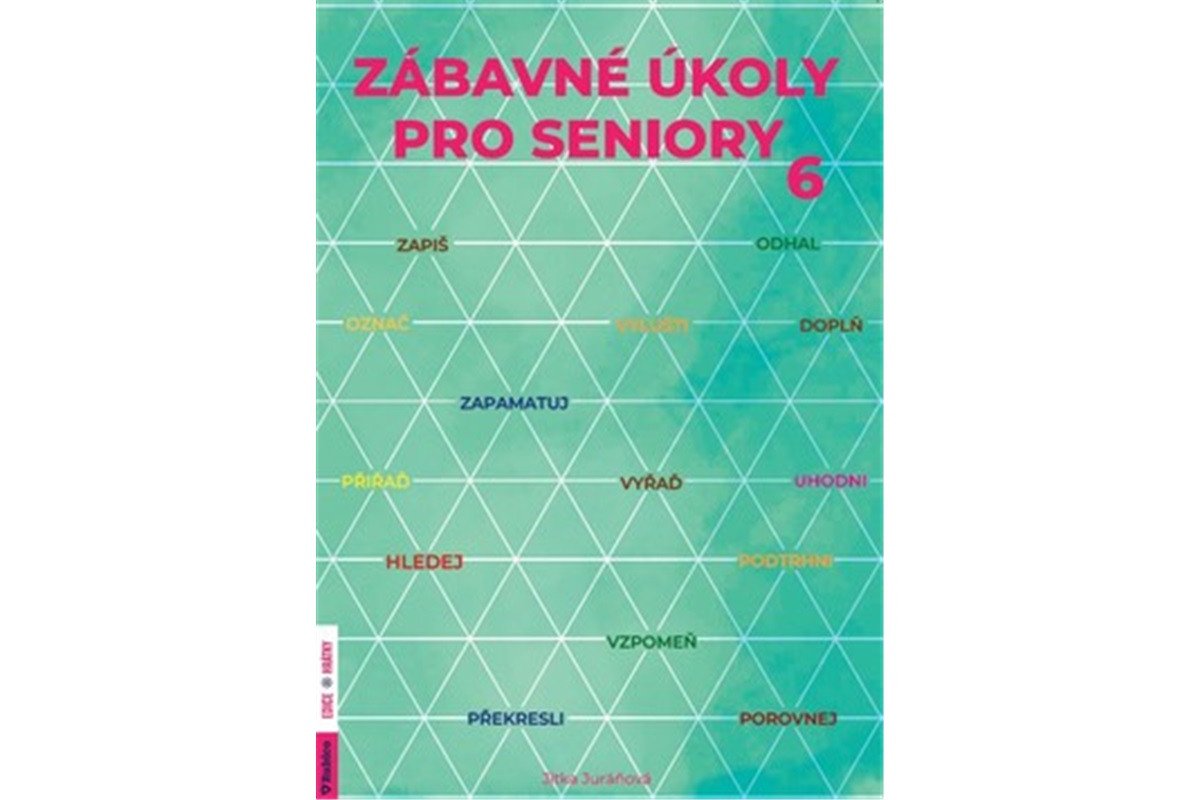 Zábavné úkoly pro seniory 6 – Juráňová Jitka