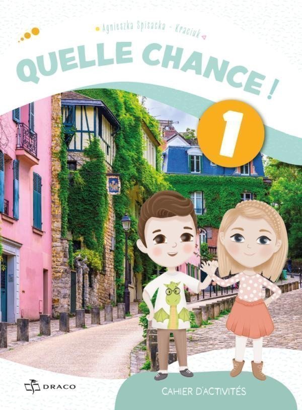 Quelle chance - cvičebnice – Spisacka-Kraciuk Agnieszka