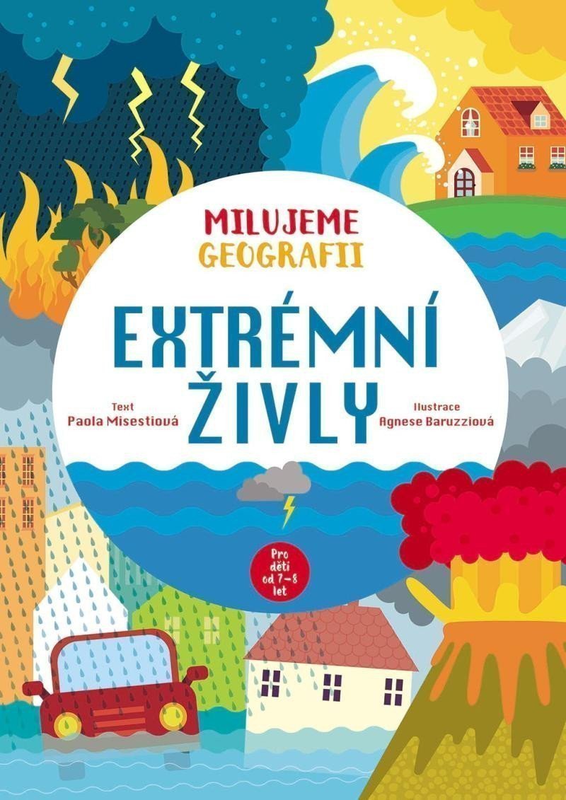 Extrémní živly - Milujeme geografii – Misestiová Paola