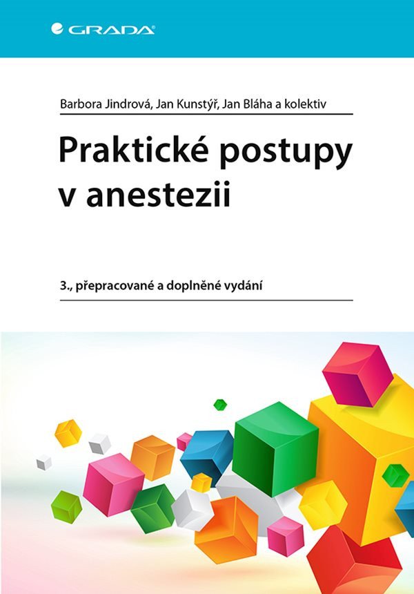 Praktické postupy v anestezii – Jindrová Barbora