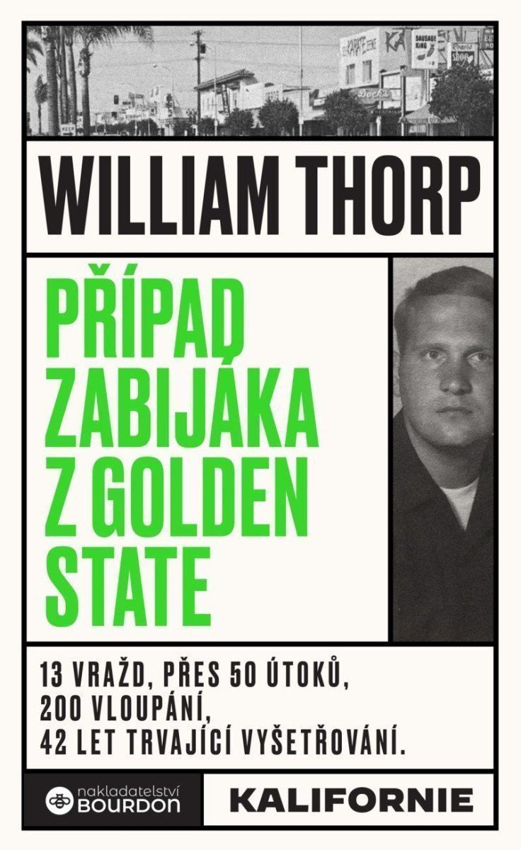 Případ zabijáka z Golden State – Thorp William