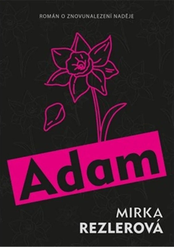 Adam – Rezlerová Mirka