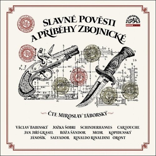 Slavné pověsti a příběhy zbojnické - CDmp3 (Čte Miroslav Táborský)