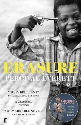 Erasure: now a major motion picture ´American Fiction´ – Everett Percival (2021)