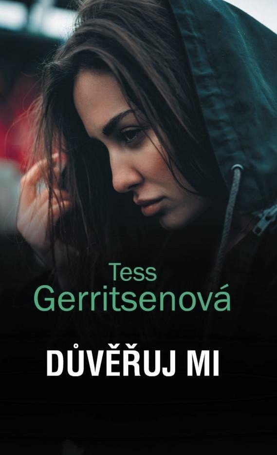 Důvěřuj mi – Gerritsenová Tess