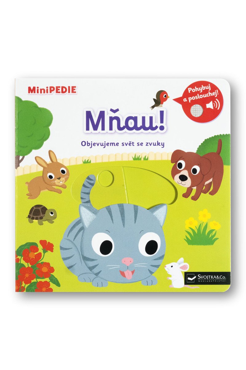 MiniPEDIE Mňau Objevujeme svět se zvuky – Choux Nathalie