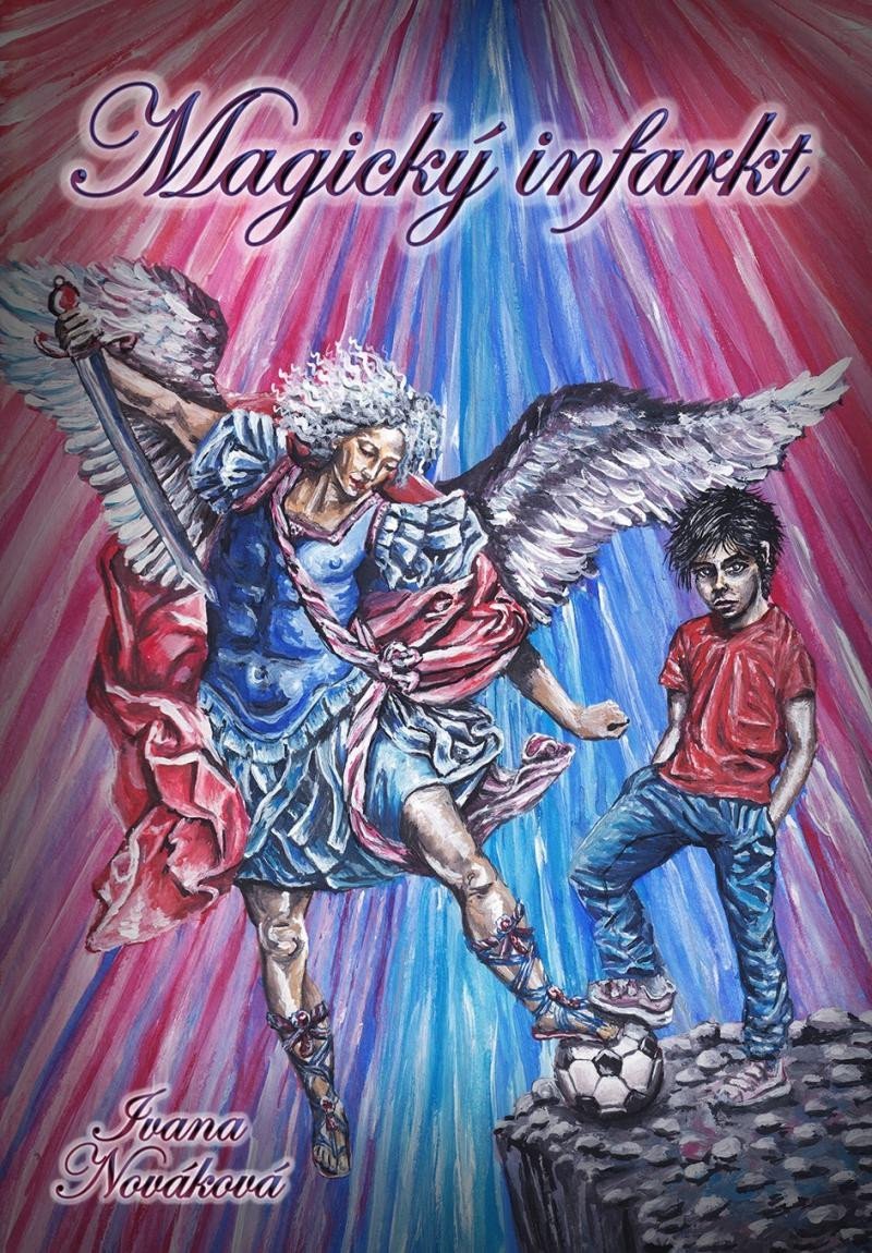 Magický infarkt – Nováková Ivana