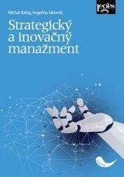 Strategický a inovačný manažment slovensky – Balog Michal