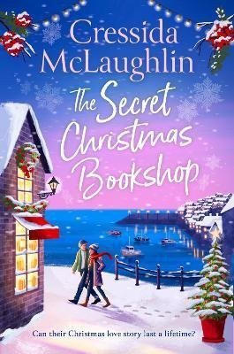 The Secret Christmas Bookshop The Secret Bookshop Book 1 – McLaughlin Cressida