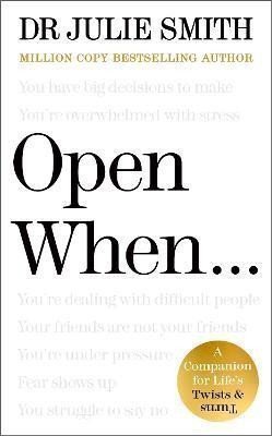Open When A Companion for Lifes Twists Turns – Smith Julie