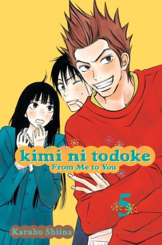 Kimi ni Todoke: From Me to You, Vol. 5 – Shiina Karuho (2010)