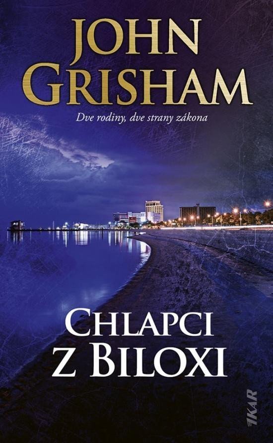 Chlapci z Biloxi slovensky – Grisham John