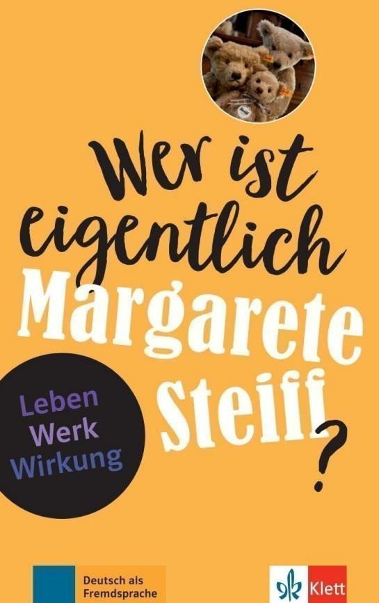 Wer ist eigentlich - Margarete Steiff A2- B1 - Buch MP3 allangonet – Feuerbach Sabine