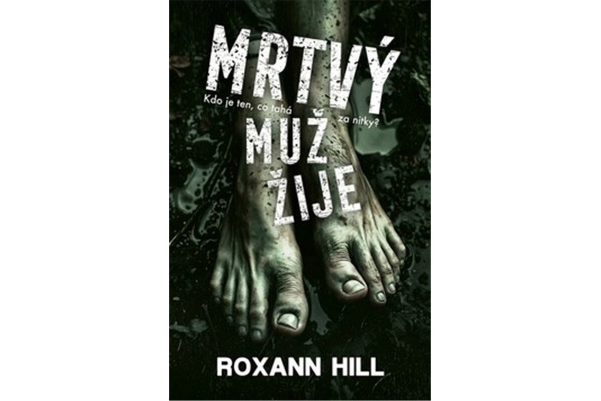 Mrtvý muž žije – Hill Roxann
