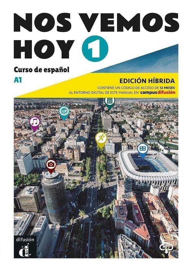 Nos vemos hoy 1 A1 - Edición híbrida Libro del alumno Campus 12 meses