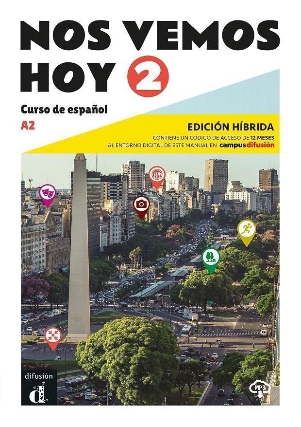 Nos vemos hoy 2 A2 - Edición híbrida Libro del alumno Campus 12 meses