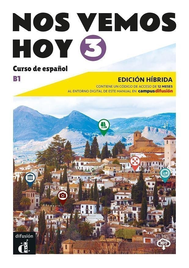 Nos vemos hoy 3 B1 - Edición híbrida Libro del alumno Campus 12 meses