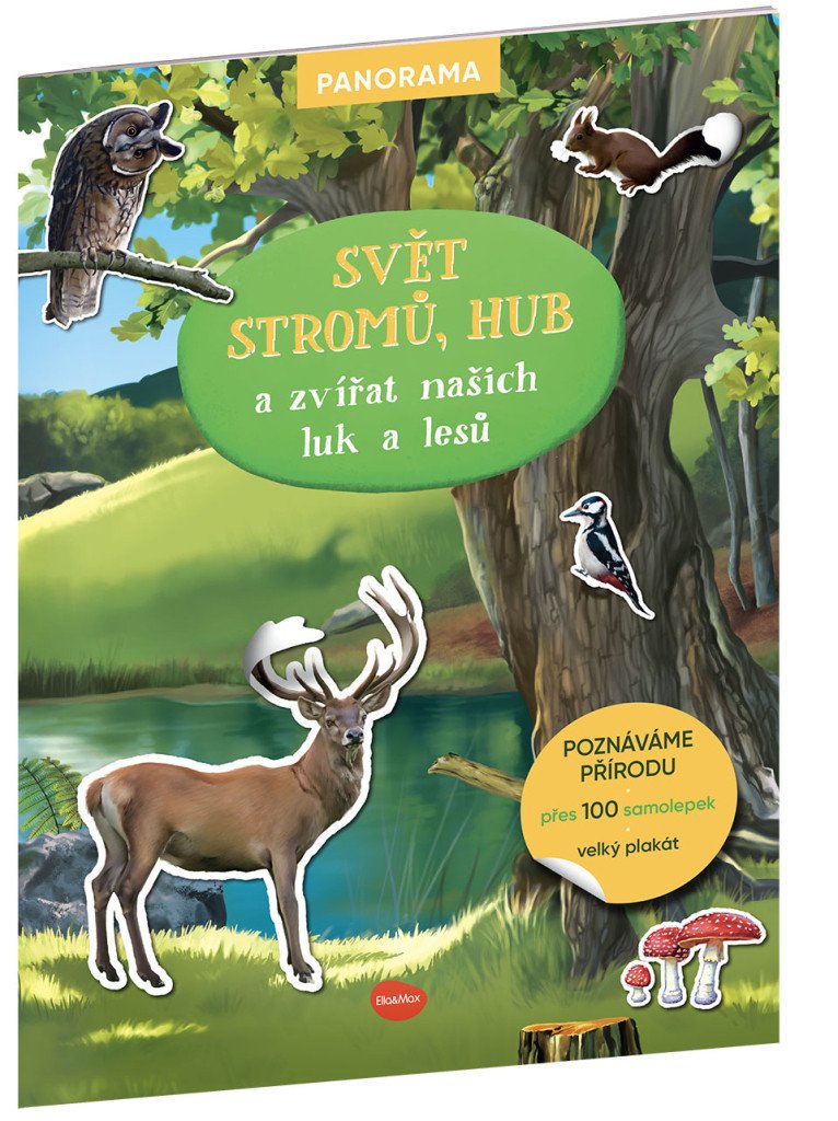 Svět stromů hub a zvířat našich luk a lesů - Knížka s plakátem a samolepkami