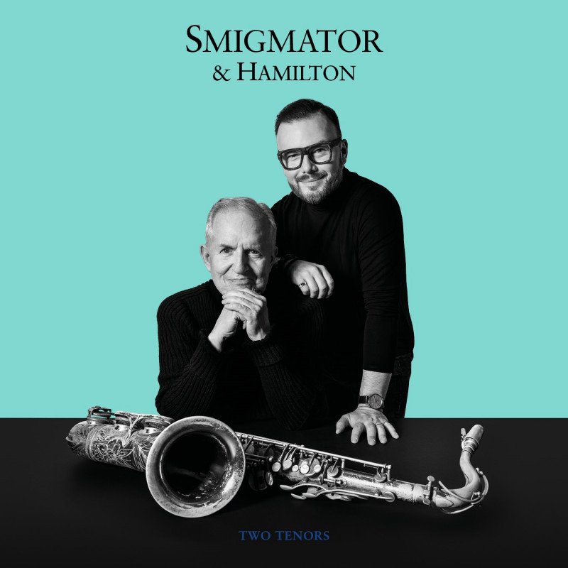 SmigmatorHamilton Two tenors - CD
