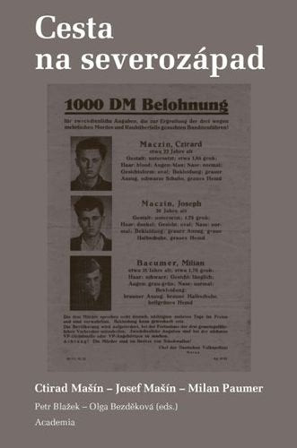 Cesta na severozápad – Mašín Ctirad