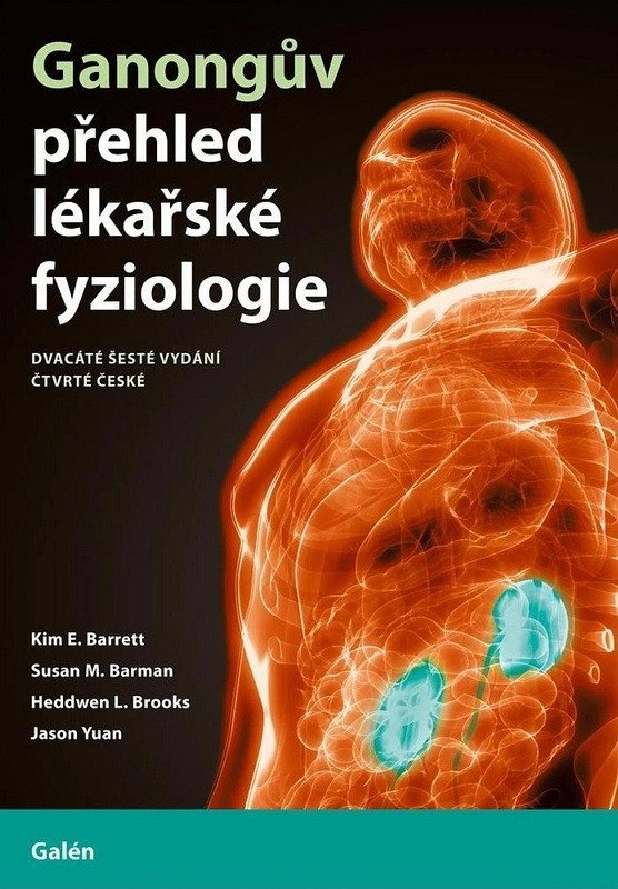 Ganongův přehled lékařské fyziologie – group of authors