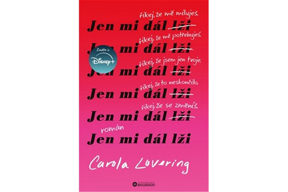 Jen mi dál lži – Lovering Carola