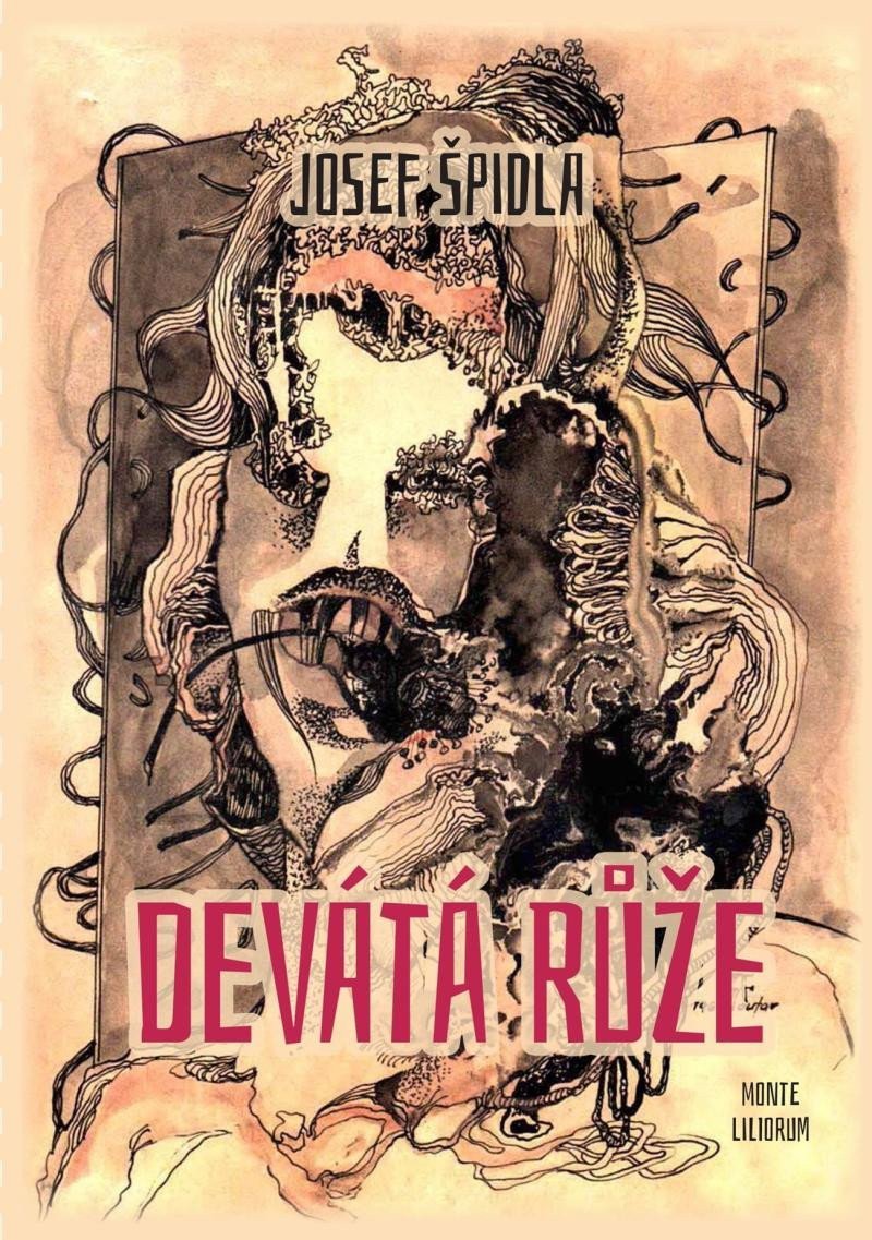 Devátá růže – Špidla Josef