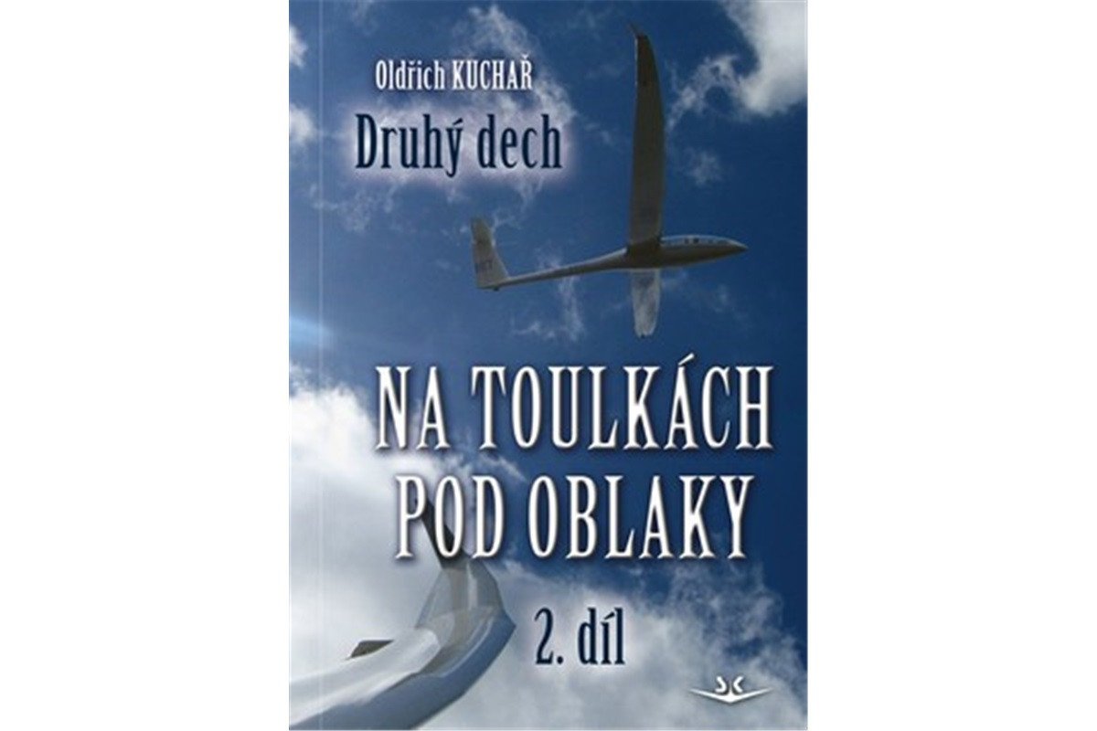 Na toulkách pod oblaky 2 - Druhý dech – Kuchař Oldřich